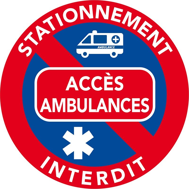 Solution pour libérer les accès aux ambulances. Interdiction de stationner